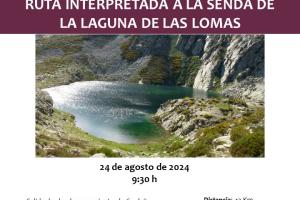 Rutas Interpretadas "Senda de La Laguna de Lomas"0